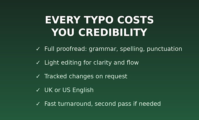 proofread and edit your text to be clear, correct and polished