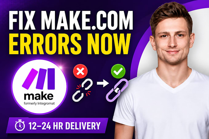fix make com issues, make com make com automation in 24 hrs