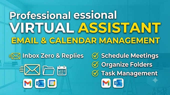 be your virtual assistant for email management, calendar