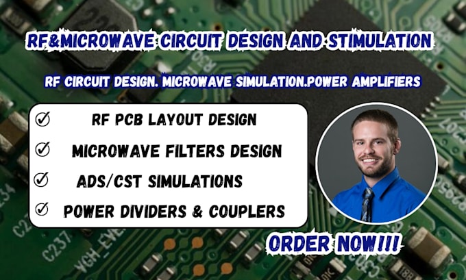 design and simulate rf and microwave circuit especially power amplifier and pcb