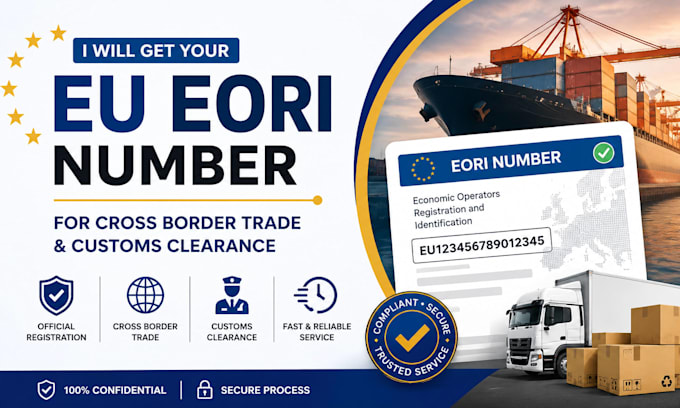 get your eu eori number for customs clearance and cross border trade