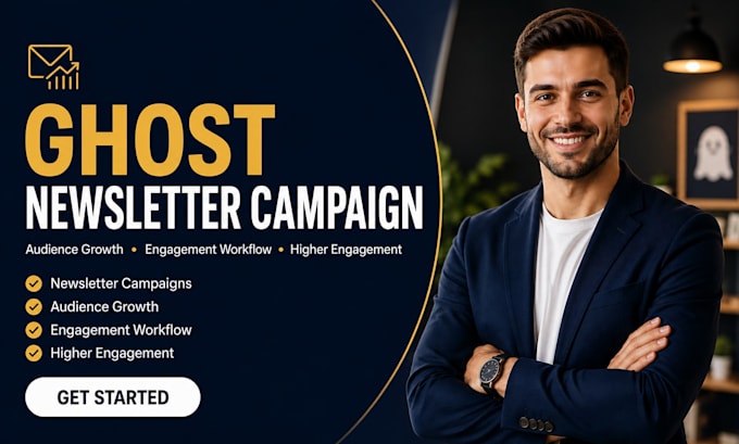 ghost newsletter campaign ghost audience growth ghost engagement workflow