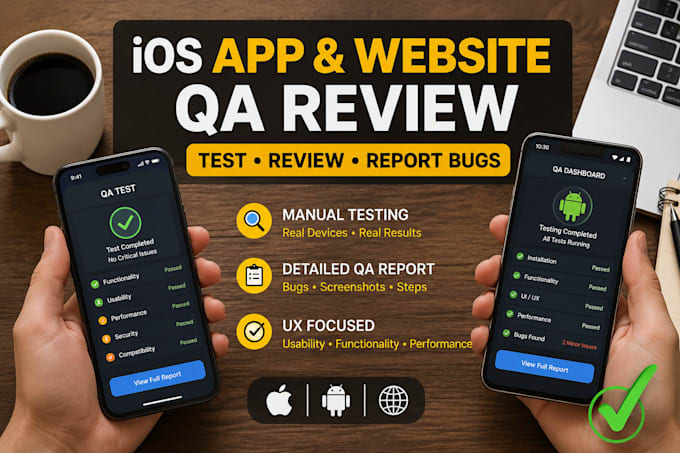 qa testing, app testing, website testing and ios app review