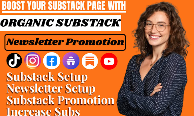 fully setup substack account design substack newsletter manage substack post