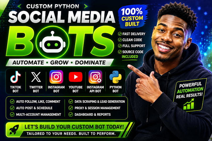 create a social media bot, tiktok bot, twitter bot, instagram bot, youtube bot