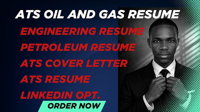write a professional oil and gas resume that gets interviews