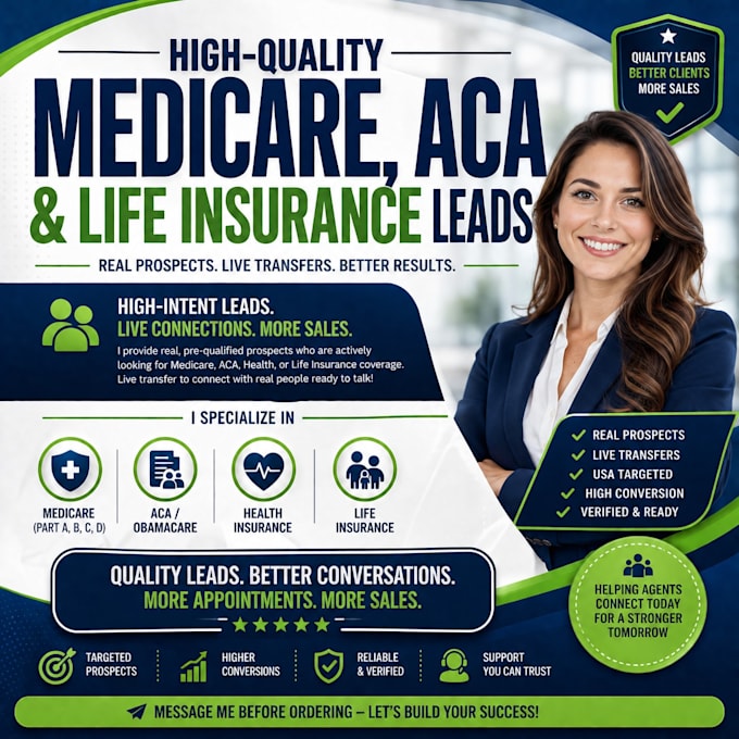 high quality exclusive medicare aca and life insurance leads