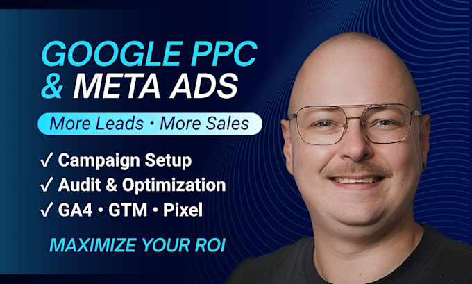 setup google PPC meta ads audit optimization ga4 GTM pixel setup performance max