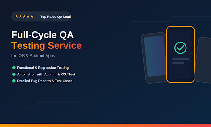 perform expert mobile app QA testing, bug reporting and test case writing