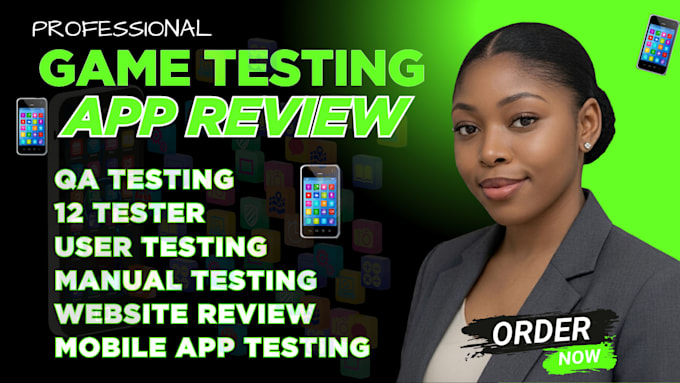 do mobile testng user testeint QA website testing and app review game testing
