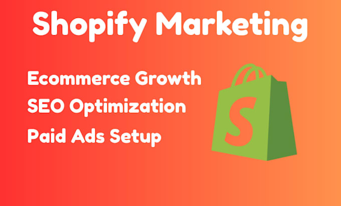 do shopify marketing for ecommerce business growth