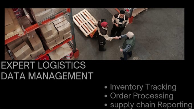 do logistics management, supply chain and data entry