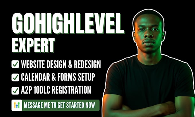 go high level expert ghl website redesign ghl forms ghl calendar setup ghl a2p