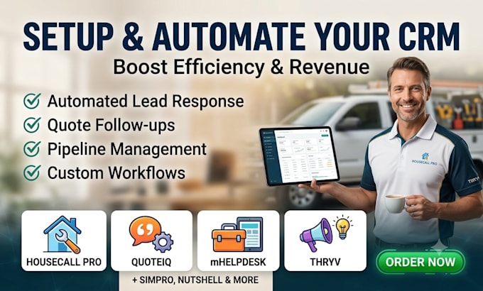setup and automate housecall pro crm quoteiq mhelpdesk thryv simpro nutshell crm