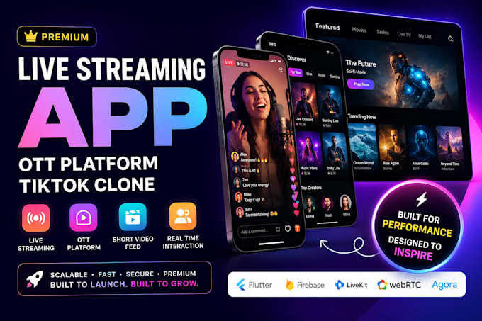 develop a premium live streaming app, ott platform, tiktok clone