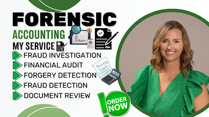 do forensic accounting, fraud investigation, forensic audit, document fraud