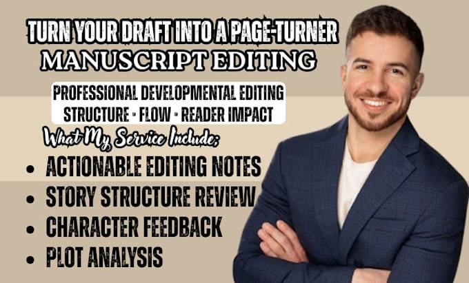developmental edit your manuscript to improve structure, flow and reader impact