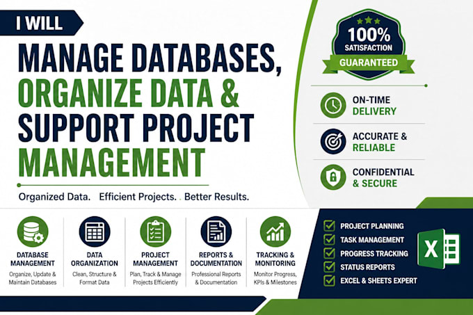manage databases, organize data,support project management