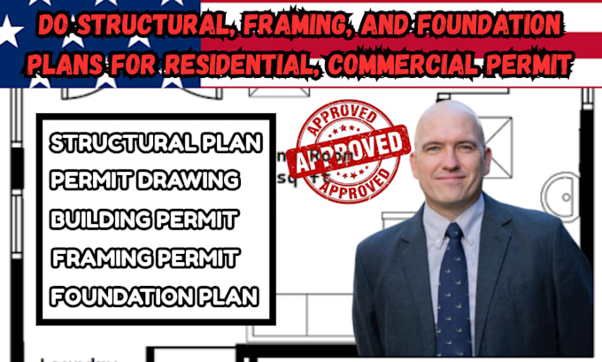 do structural, framing, and foundation plans for residential, commercial permit