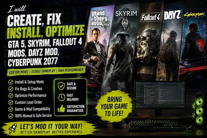 create fix install optimize gta 5 skyrim fallout 4 mods dayz mod cyberpunk 2077
