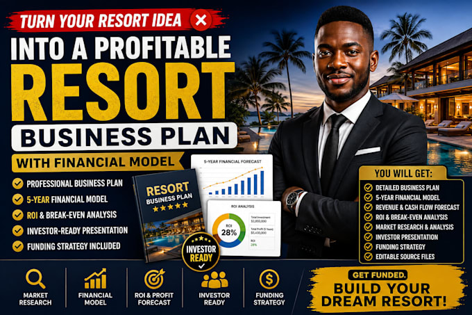 write a professional resort business plan with financial model
