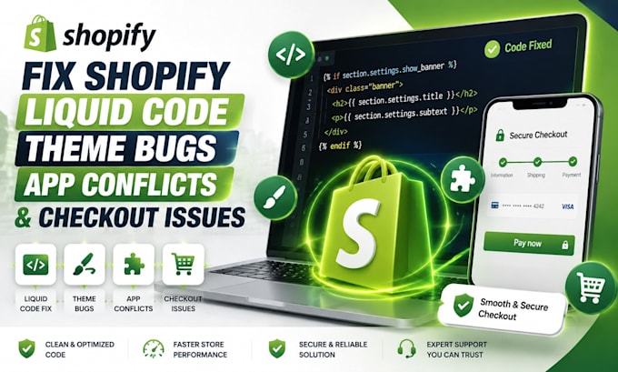 fix shopify liquid code theme bugs app conflicts and checkout issues