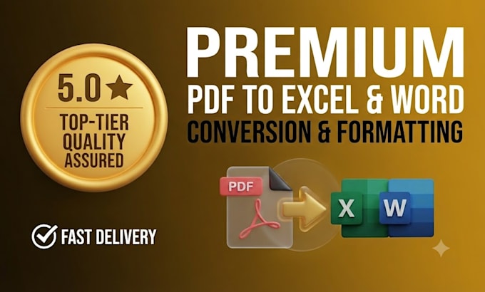 do PDF to excel, PDF to word conversion and document formatting