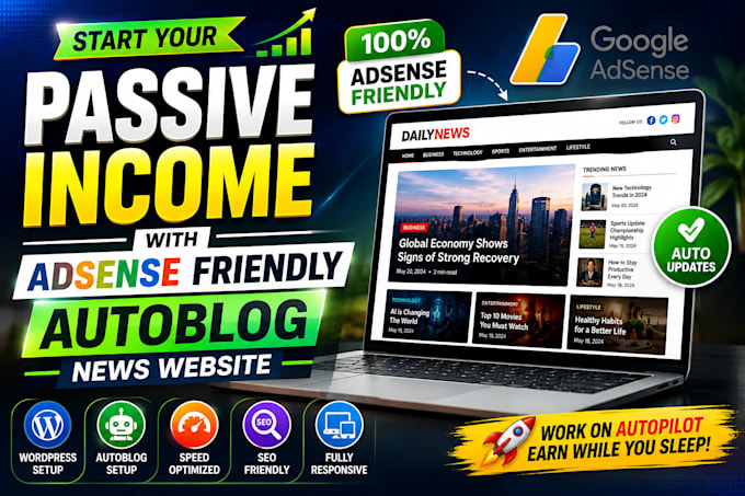 create an autoblog or autopilot automated news website adsence friendly