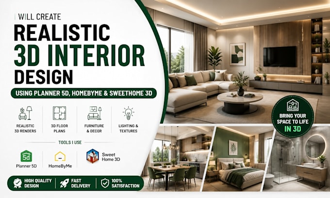 create realistic 3d interior design using planner 5d, homebyme and sweethome 3d
