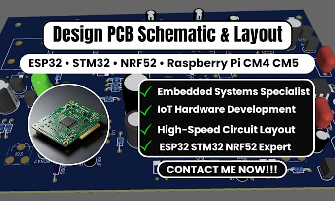 design schematic, layout pcb for esp32, stm32, nrf52, raspberry pi, cm4, cm5