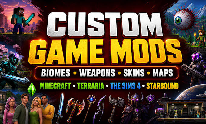 mod minecraft, terraria, sims 4, starbound with biomes, weapons, skins, maps