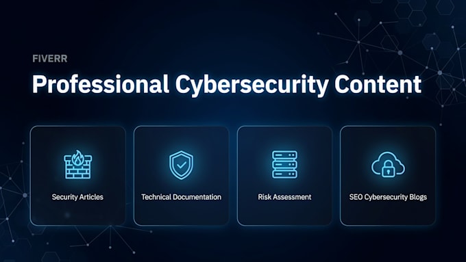 write cybersecurity articles blogs and technical content
