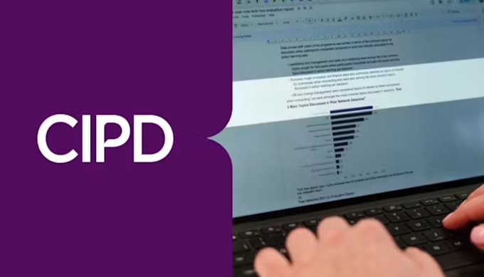 write cipd level 3 5 7 assignments, ilm and HR reports