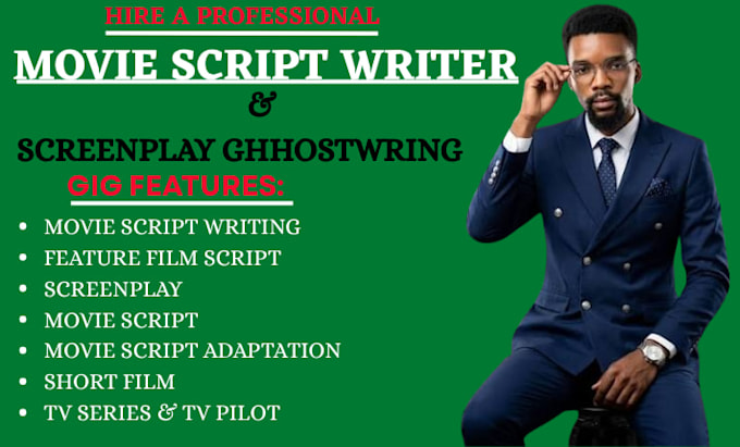 write movie scripts, screenplays, TV series, features film