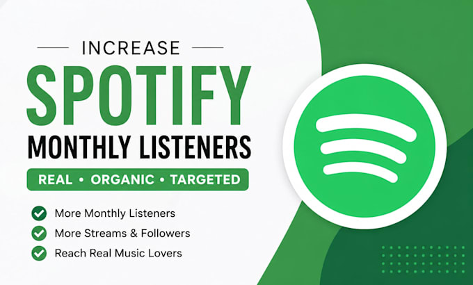 increase spotify monthly listeners, spotify playlist, spotify streams
