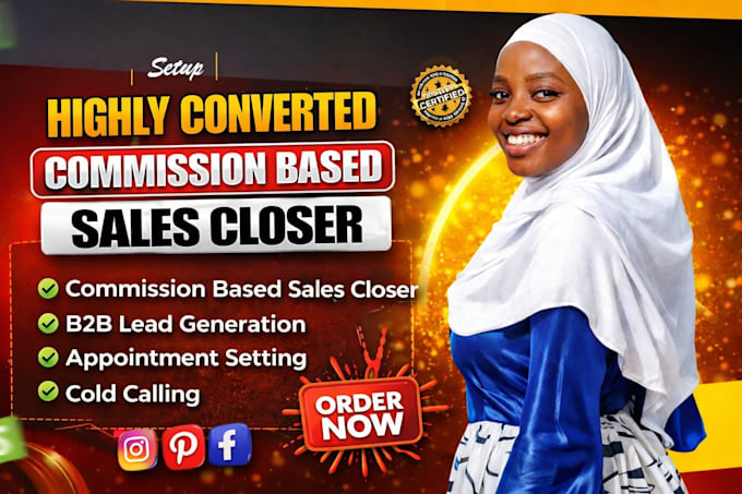 be your commission based sales closer and sales representative
