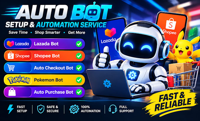 setup lazada bot, shopee bot, auto checkout bot, pokemon bot, auto purchase bot