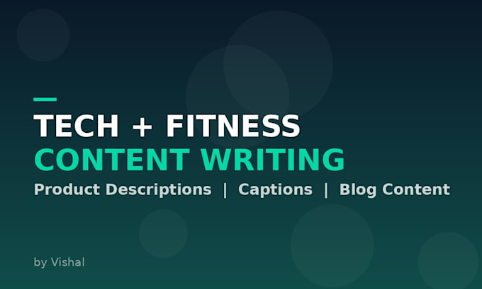 write content for tech and fitness brands