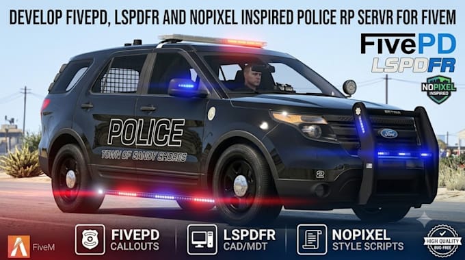 develop fivepd, lspdfr and nopixel inspired police rp server for fivem