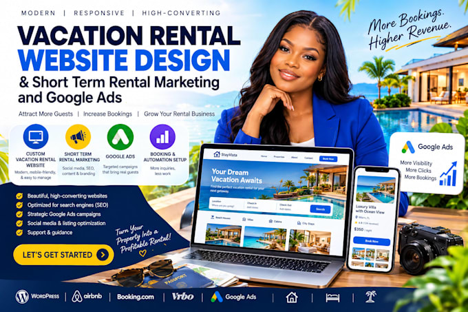 design a vacation rental website and short term rental marketing and google ads