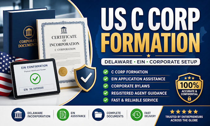 form your US c corp, delaware c corporation and get your ein