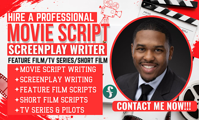 write movie script, screenplay, film script, TV pilot, and short film script