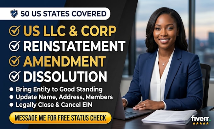 do US llc or corp reinstatement, amendment, dissolution, llc address change