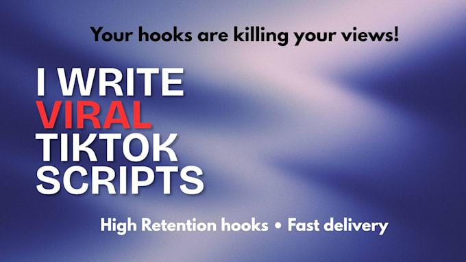 write viral tiktok scripts and engaging social media content