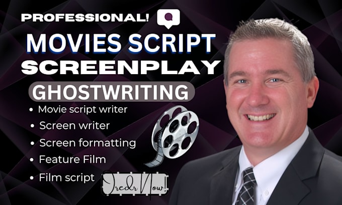 write movie scripts, screenplays, film scripts, screenwriting and scriptwriter
