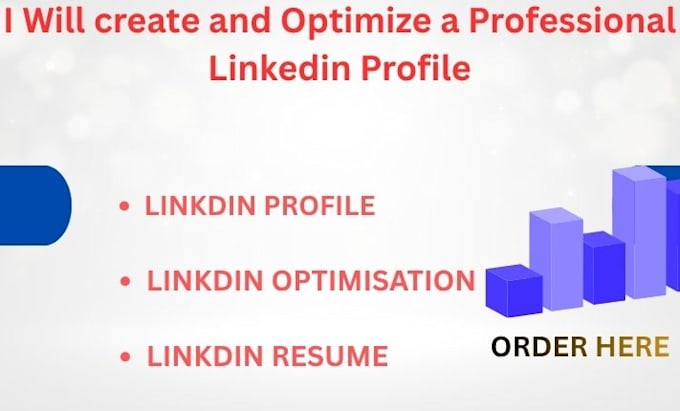 create and optimize a professional linkedin profile