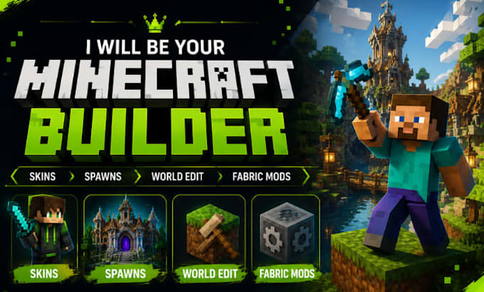 be your minecraft builder for custom skins, spawns,worldedit and fabric mods