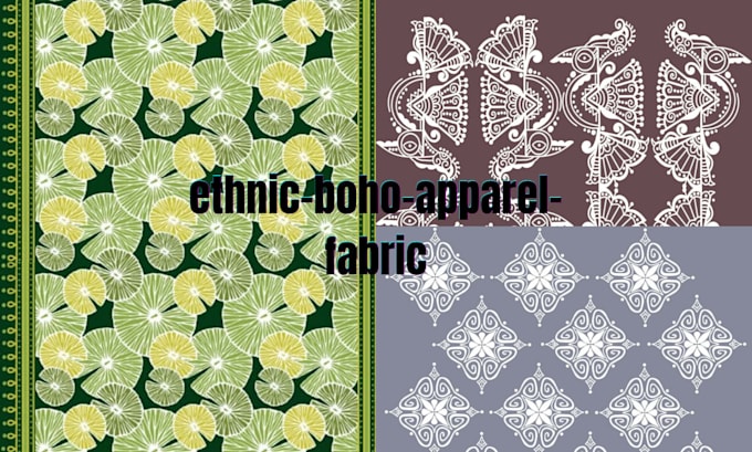 create seamless textile patterns and ethnic boho illustrations for your appareal