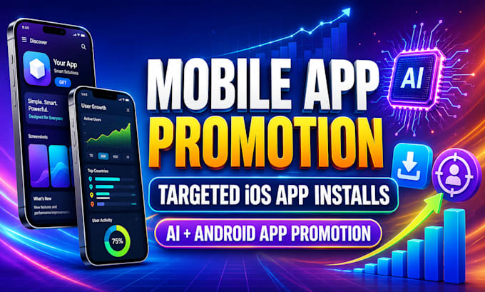 mobile app promotion increase targeted IOS app install ai android app promotion