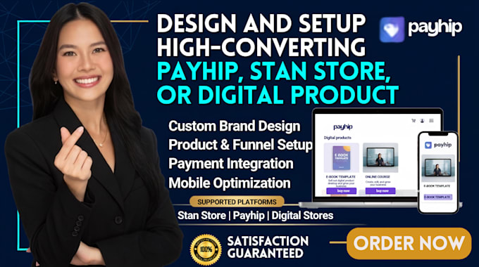 design and setup high converting payhip, stan store, or digital product